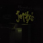 Jerky's, April 10th 2009